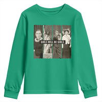 Girls Will Be Girls Youth Sweatshirt Feminist Empowerment Historical Icons - Wonder Print Shop