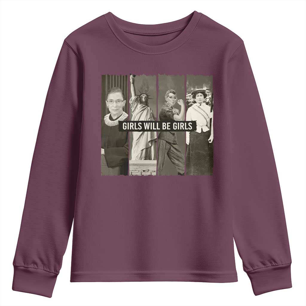 Girls Will Be Girls Youth Sweatshirt Feminist Empowerment Historical Icons - Wonder Print Shop