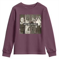 Girls Will Be Girls Youth Sweatshirt Feminist Empowerment Historical Icons - Wonder Print Shop