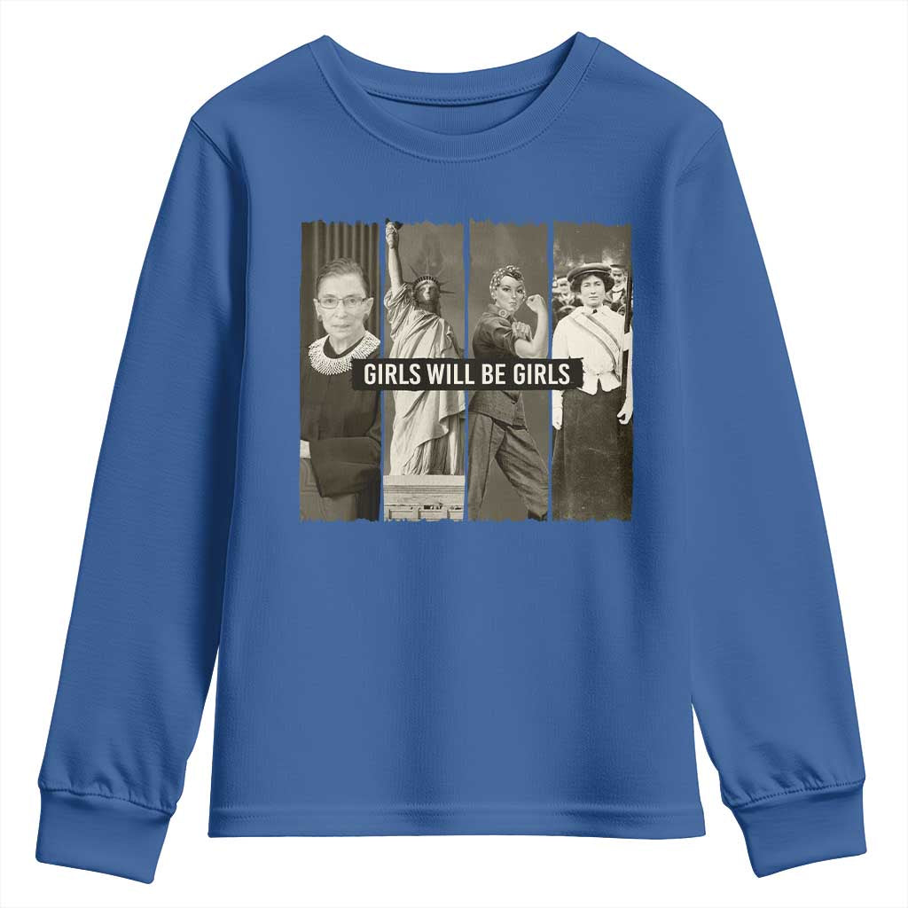 Girls Will Be Girls Youth Sweatshirt Feminist Empowerment Historical Icons - Wonder Print Shop