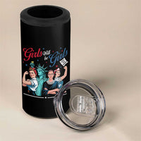 Girl Will be Girls Patriotic Feminist 4th of July 4 in 1 Can Cooler Tumbler
