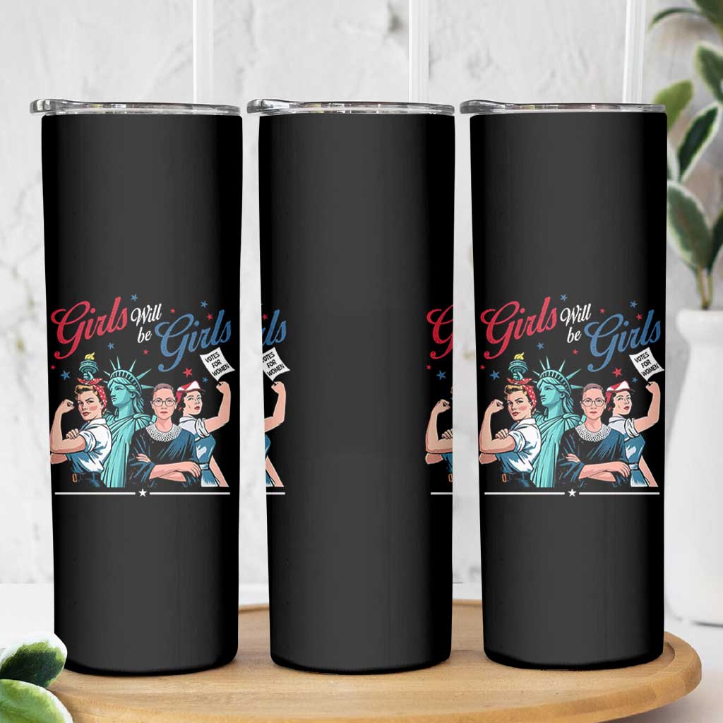 Girl Will be Girls Patriotic Feminist 4th of July Skinny Tumbler