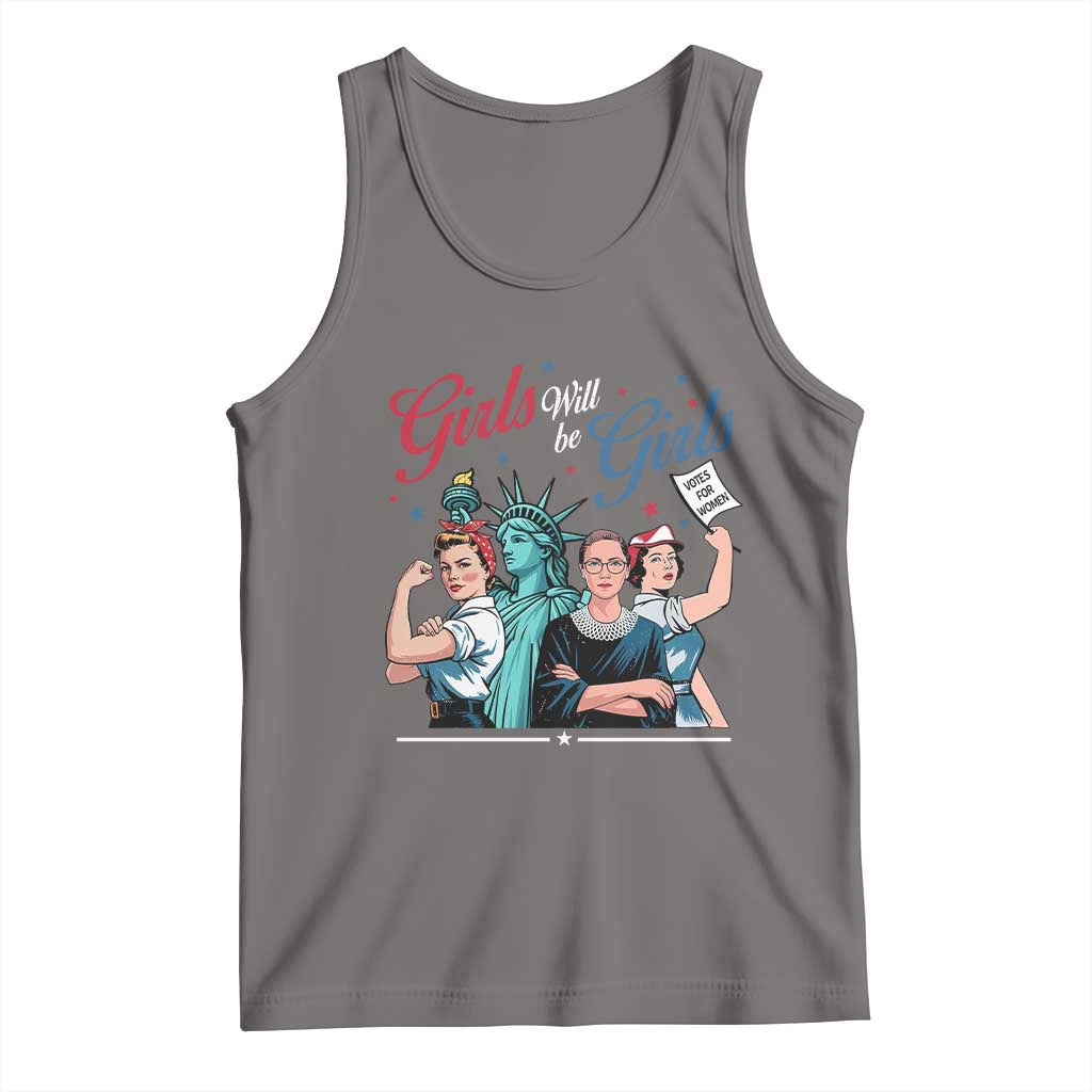 Girl Will be Girls Patriotic Feminist 4th of July Tank Top