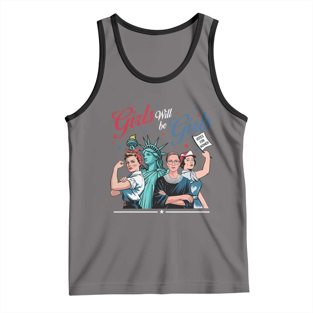 Girl Will be Girls Patriotic Feminist 4th of July Tank Top