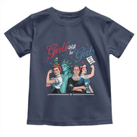 Girl Will be Girls Patriotic Feminist 4th of July Toddler T Shirt