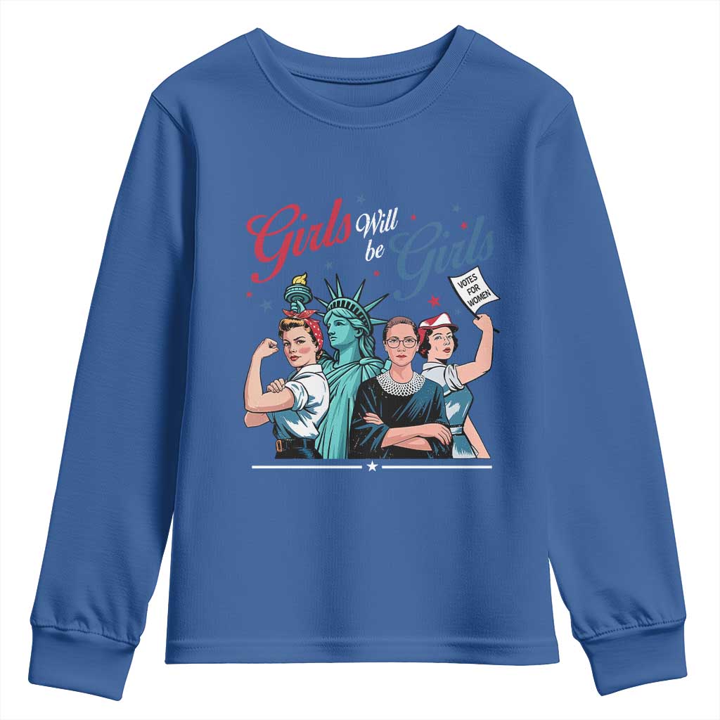 Girl Will be Girls Patriotic Feminist 4th of July Youth Sweatshirt