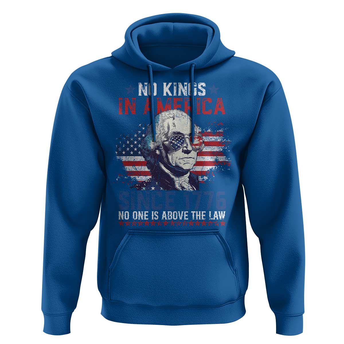 Funny No King In America Since 1776 No One Is Above The Law Hoodie George Washington