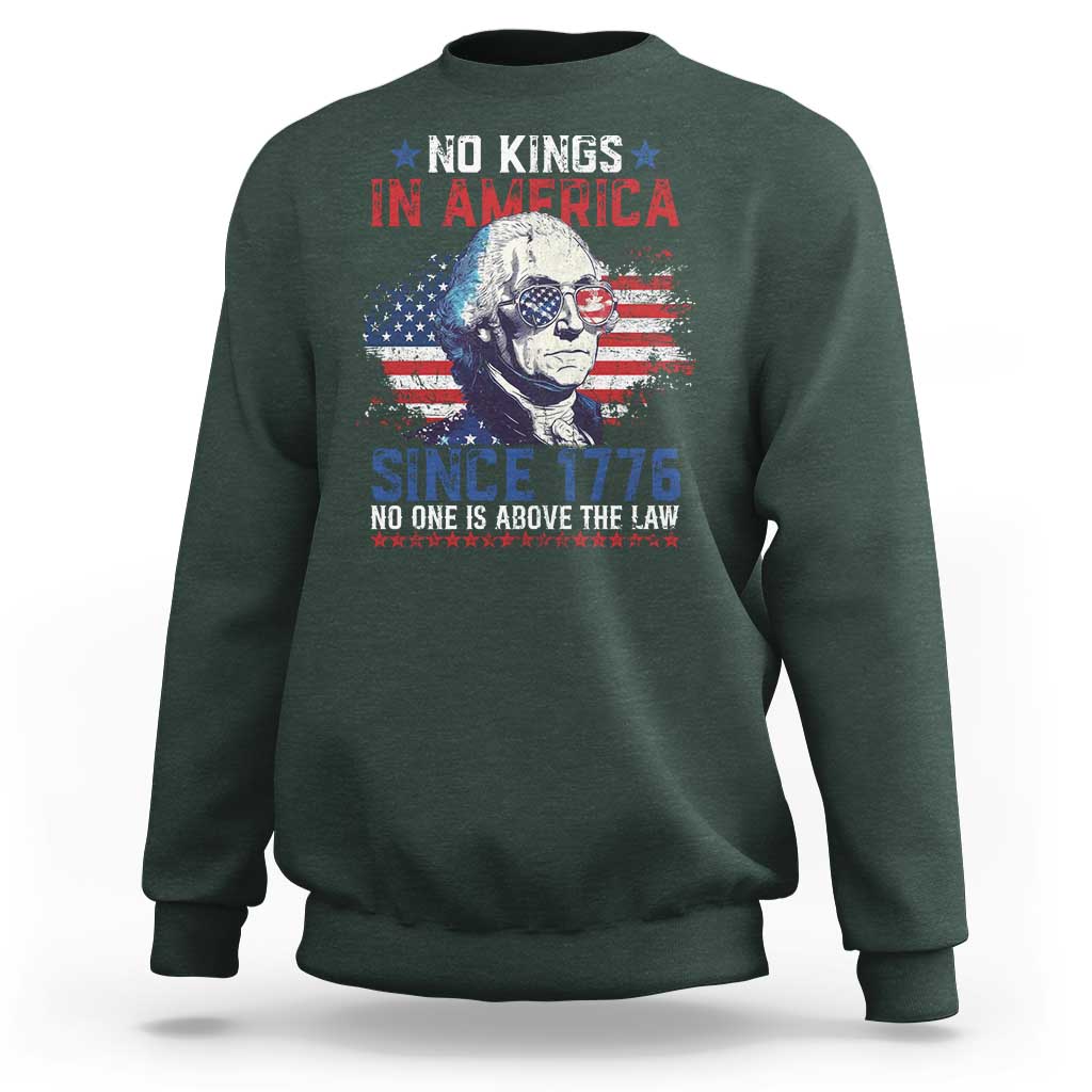 Funny No King In America Since 1776 No One Is Above The Law Sweatshirt George Washington