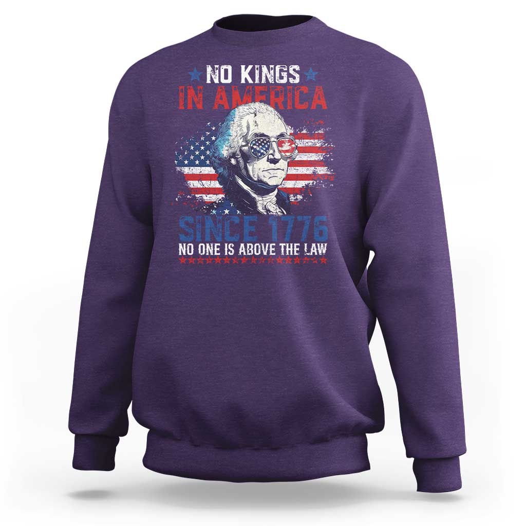 Funny No King In America Since 1776 No One Is Above The Law Sweatshirt George Washington