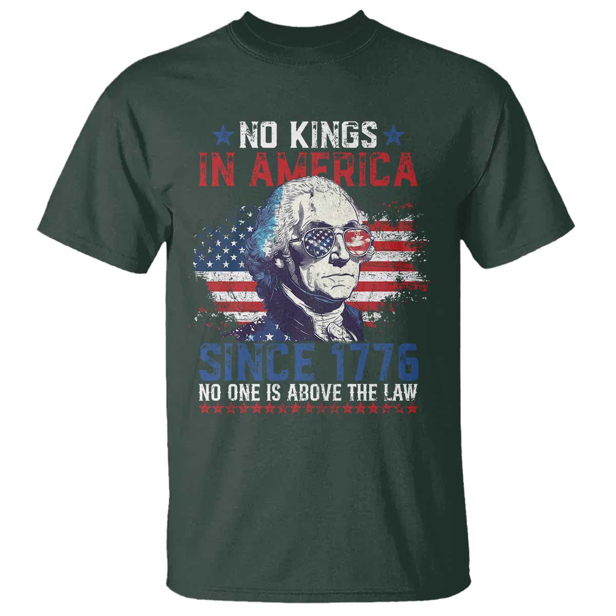 Funny No King In America Since 1776 No One Is Above The Law T Shirt George Washington