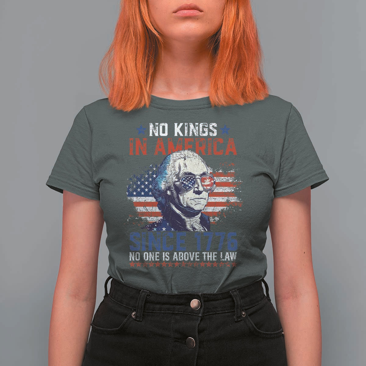 Funny No King In America Since 1776 No One Is Above The Law T Shirt For Women George Washington