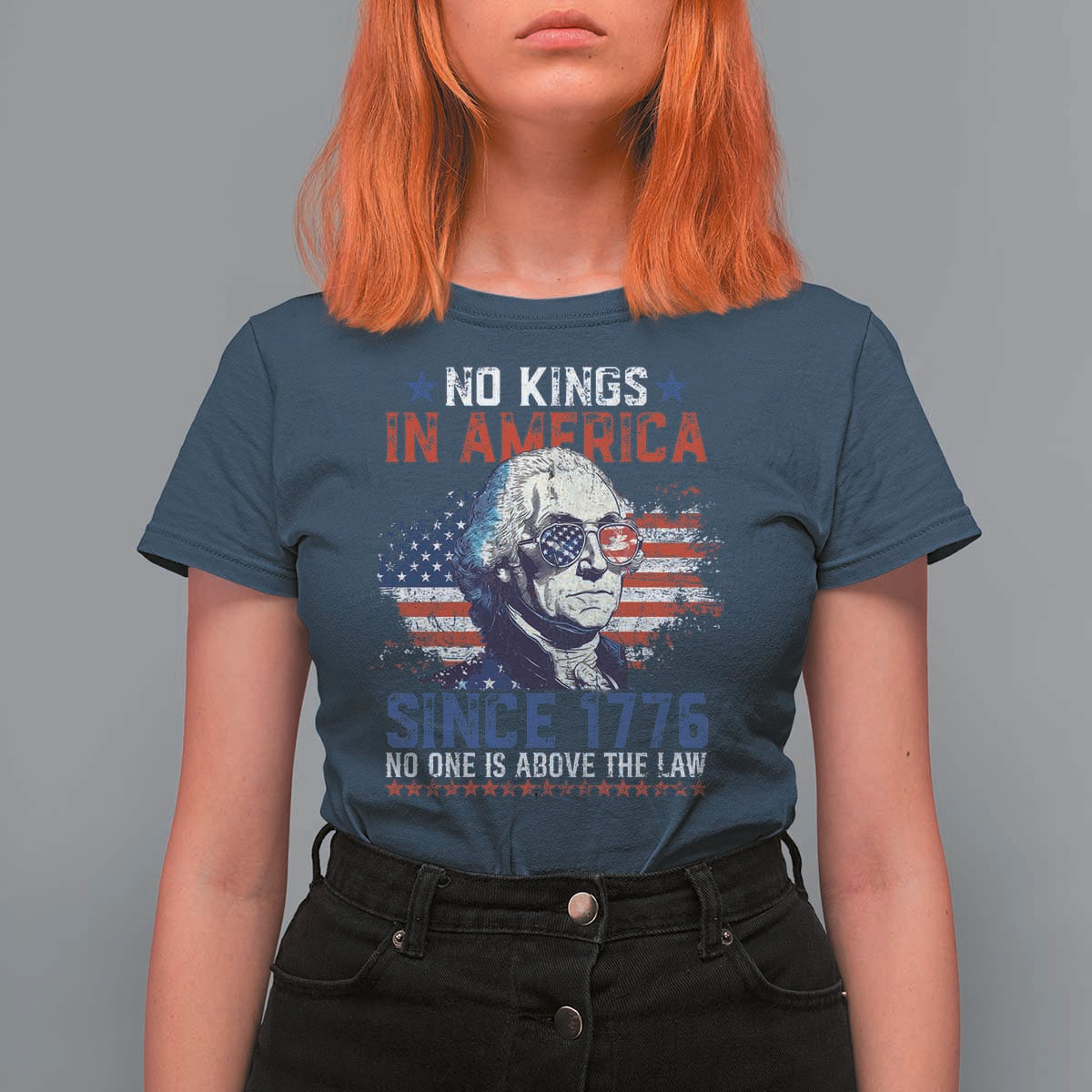Funny No King In America Since 1776 No One Is Above The Law T Shirt For Women George Washington