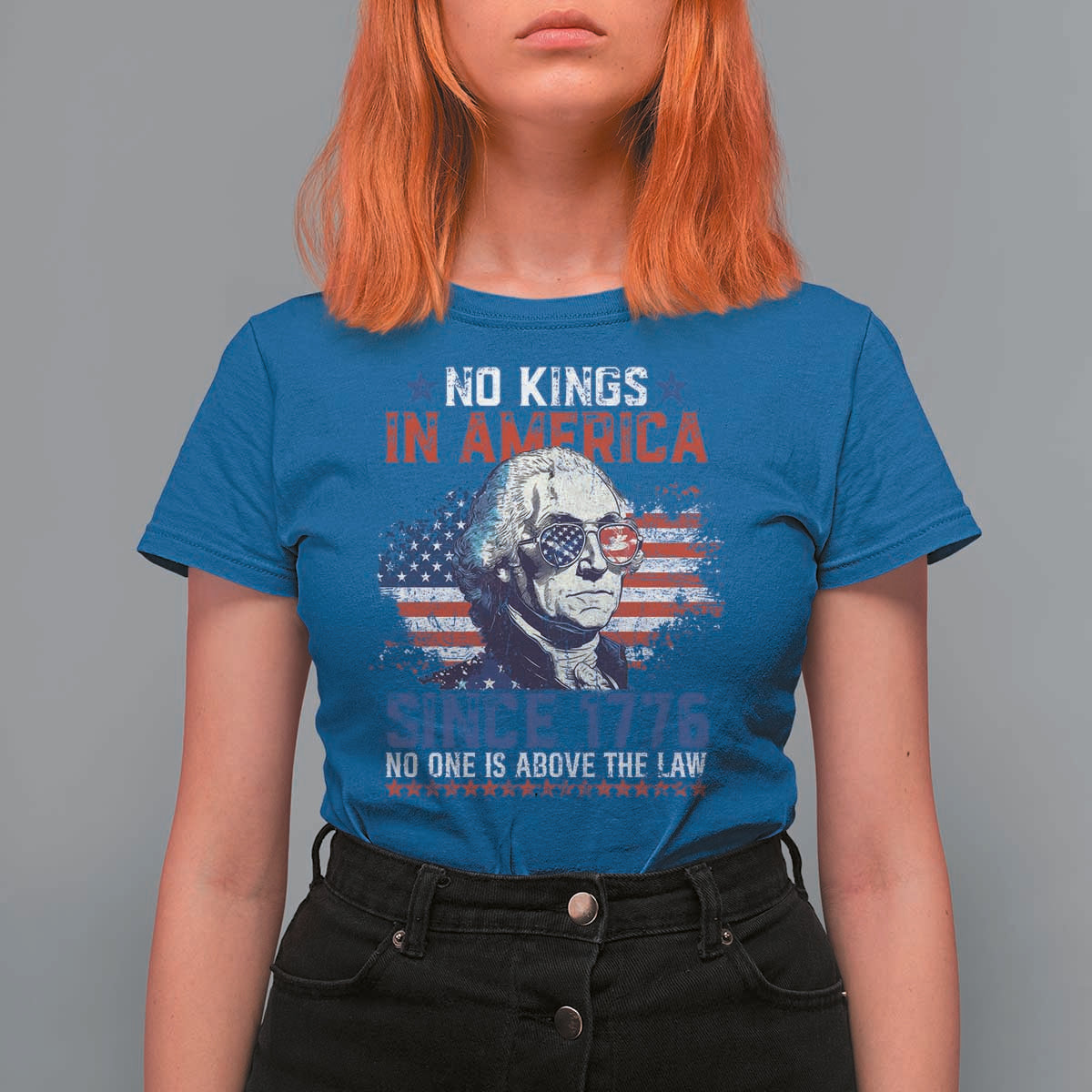 Funny No King In America Since 1776 No One Is Above The Law T Shirt For Women George Washington