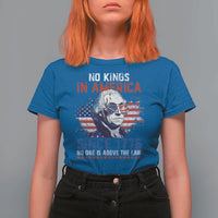 Funny No King In America Since 1776 No One Is Above The Law T Shirt For Women George Washington