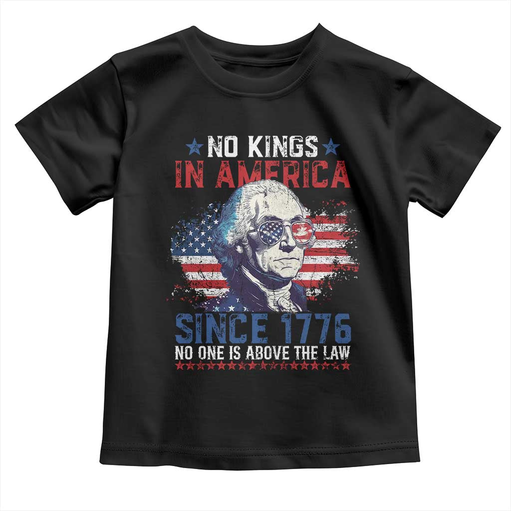 Funny No King In America Since 1776 No One Is Above The Law Toddler T Shirt George Washington