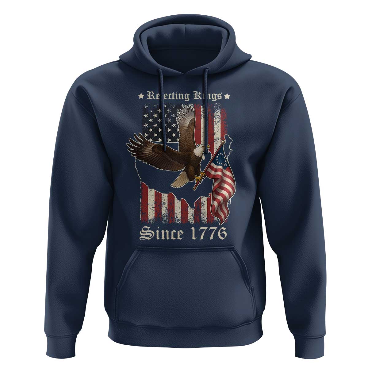 Funny Rejecting Kings Since 1776 Hoodie Vintage American Flag Bald Eagle