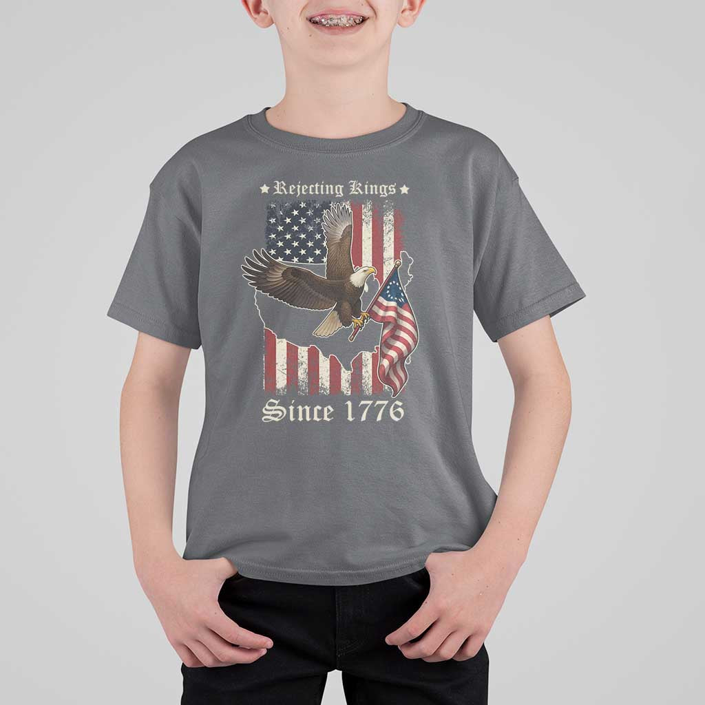 Funny Rejecting Kings Since 1776 T Shirt For Kid Vintage American Flag Bald Eagle