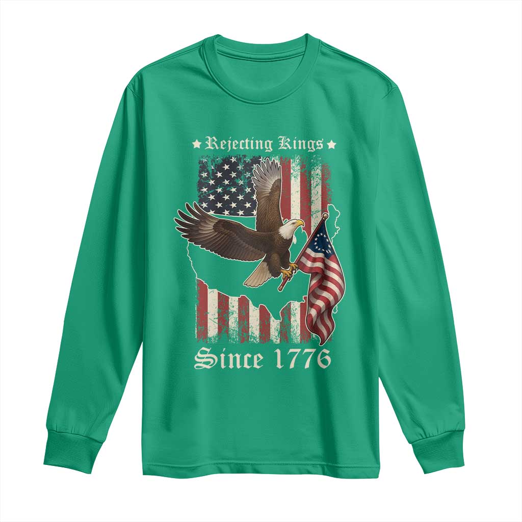 Funny Rejecting Kings Since 1776 Long Sleeve Shirt Vintage American Flag Bald Eagle