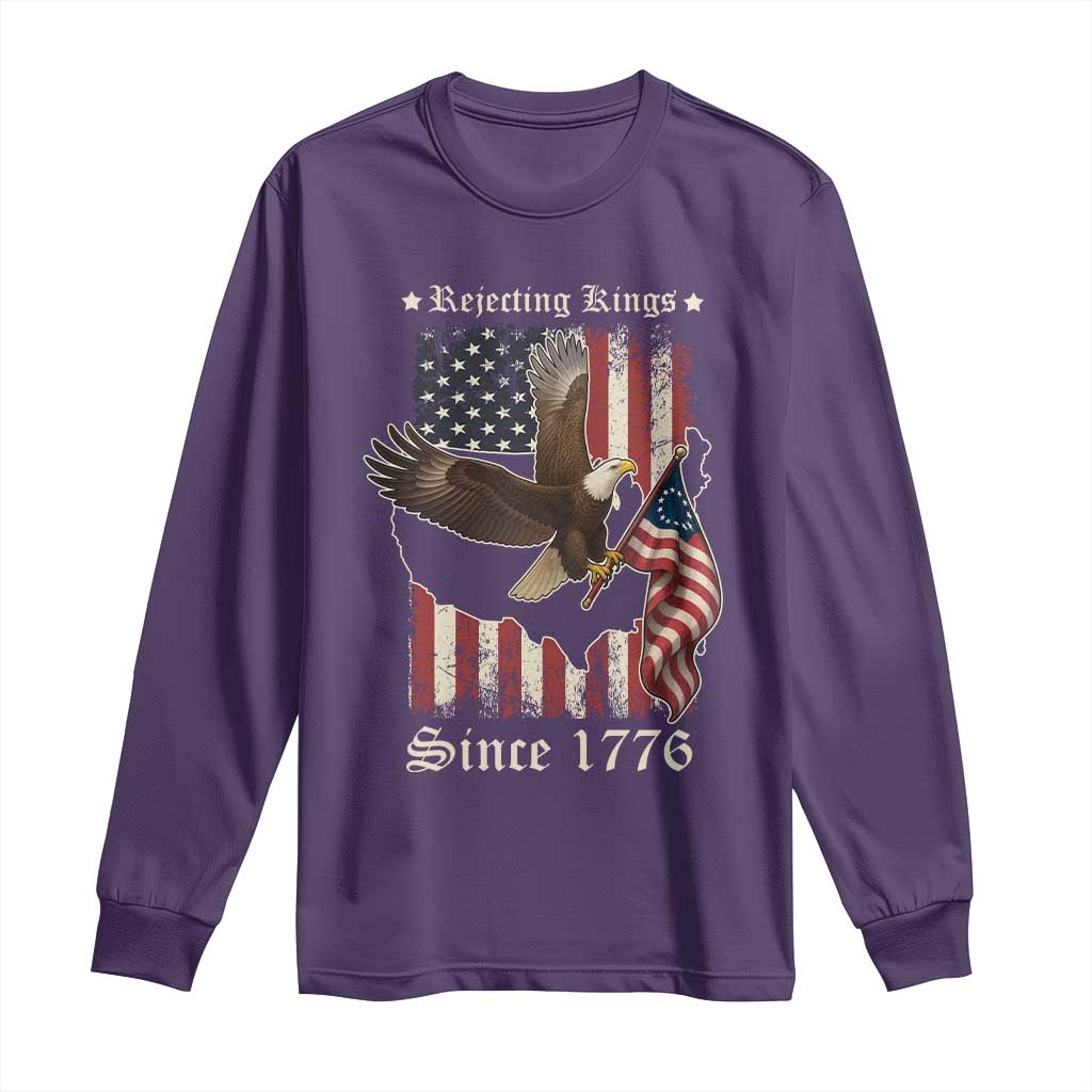 Funny Rejecting Kings Since 1776 Long Sleeve Shirt Vintage American Flag Bald Eagle