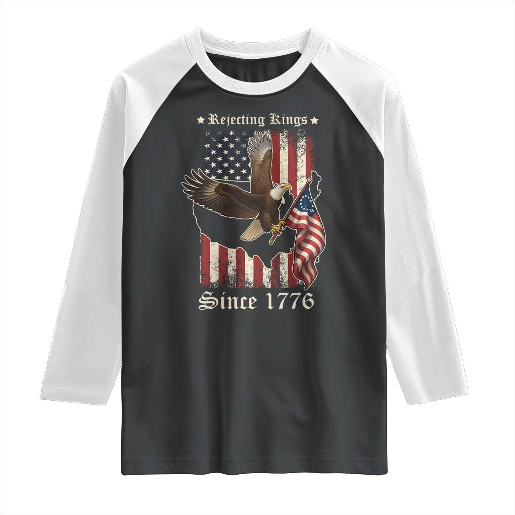 Funny Rejecting Kings Since 1776 Raglan Shirt Vintage American Flag Bald Eagle