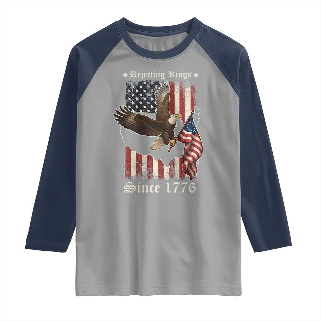 Funny Rejecting Kings Since 1776 Raglan Shirt Vintage American Flag Bald Eagle