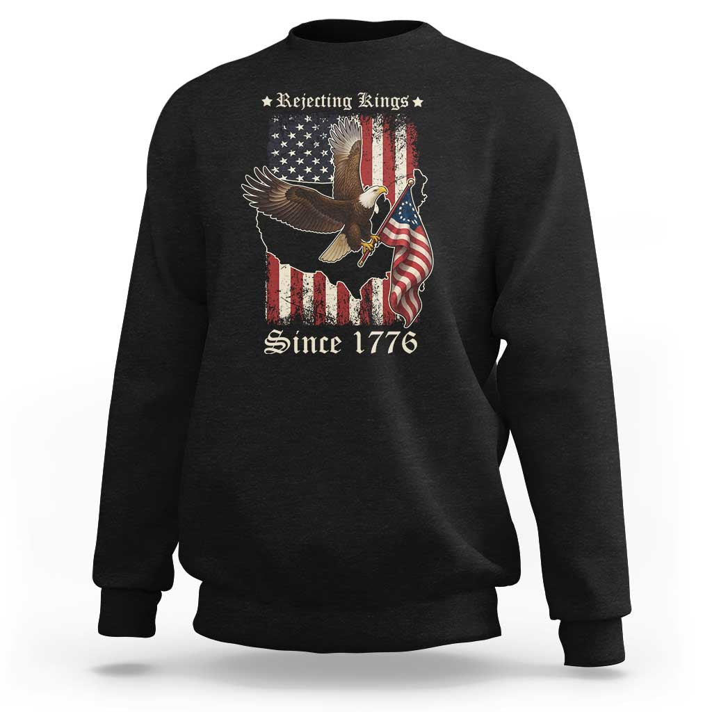 Funny Rejecting Kings Since 1776 Sweatshirt Vintage American Flag Bald Eagle