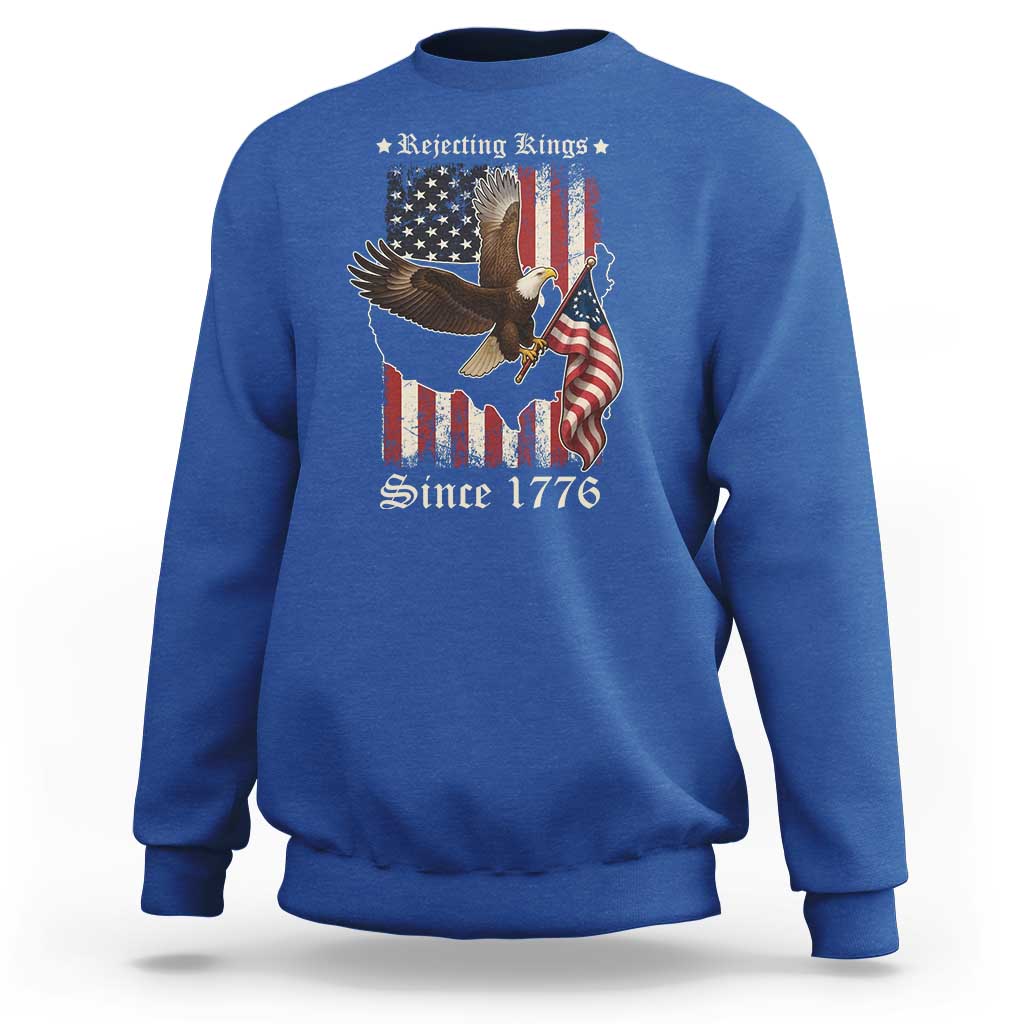 Funny Rejecting Kings Since 1776 Sweatshirt Vintage American Flag Bald Eagle
