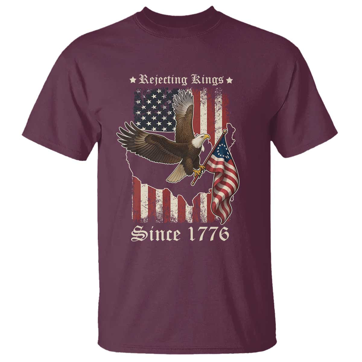 Funny Rejecting Kings Since 1776 T Shirt Vintage American Flag Bald Eagle