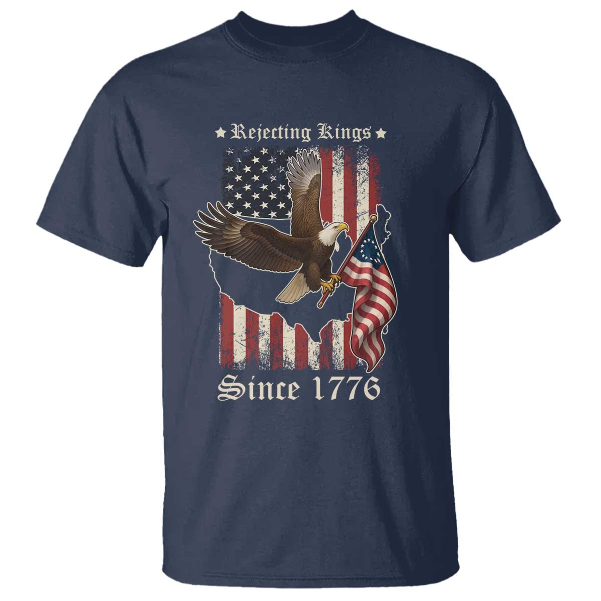 Funny Rejecting Kings Since 1776 T Shirt Vintage American Flag Bald Eagle