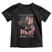 Funny Rejecting Kings Since 1776 Toddler T Shirt Vintage American Flag Bald Eagle