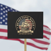 Funny Rejecting Kings Since 1773 Protest Sign Vintage Patriotic USA - Wonder Print Shop