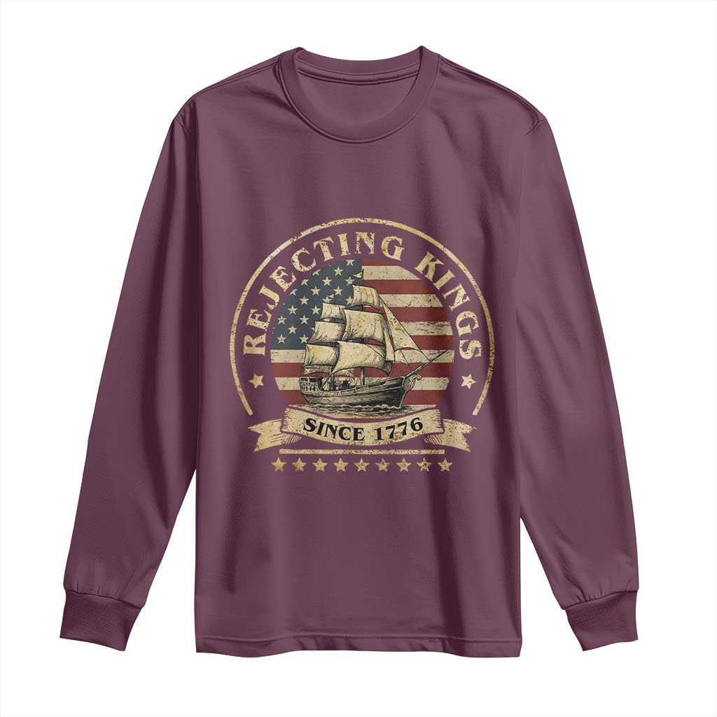 Funny Rejecting Kings Since 1773 Long Sleeve Shirt Vintage Patriotic USA
