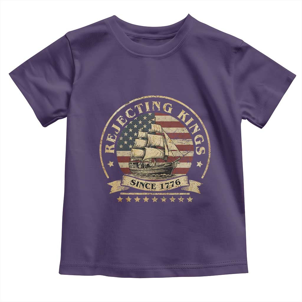 Funny Rejecting Kings Since 1773 Toddler T Shirt Vintage Patriotic USA
