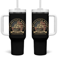 Funny Rejecting Kings Since 1773 Tumbler With Handle Vintage Patriotic USA