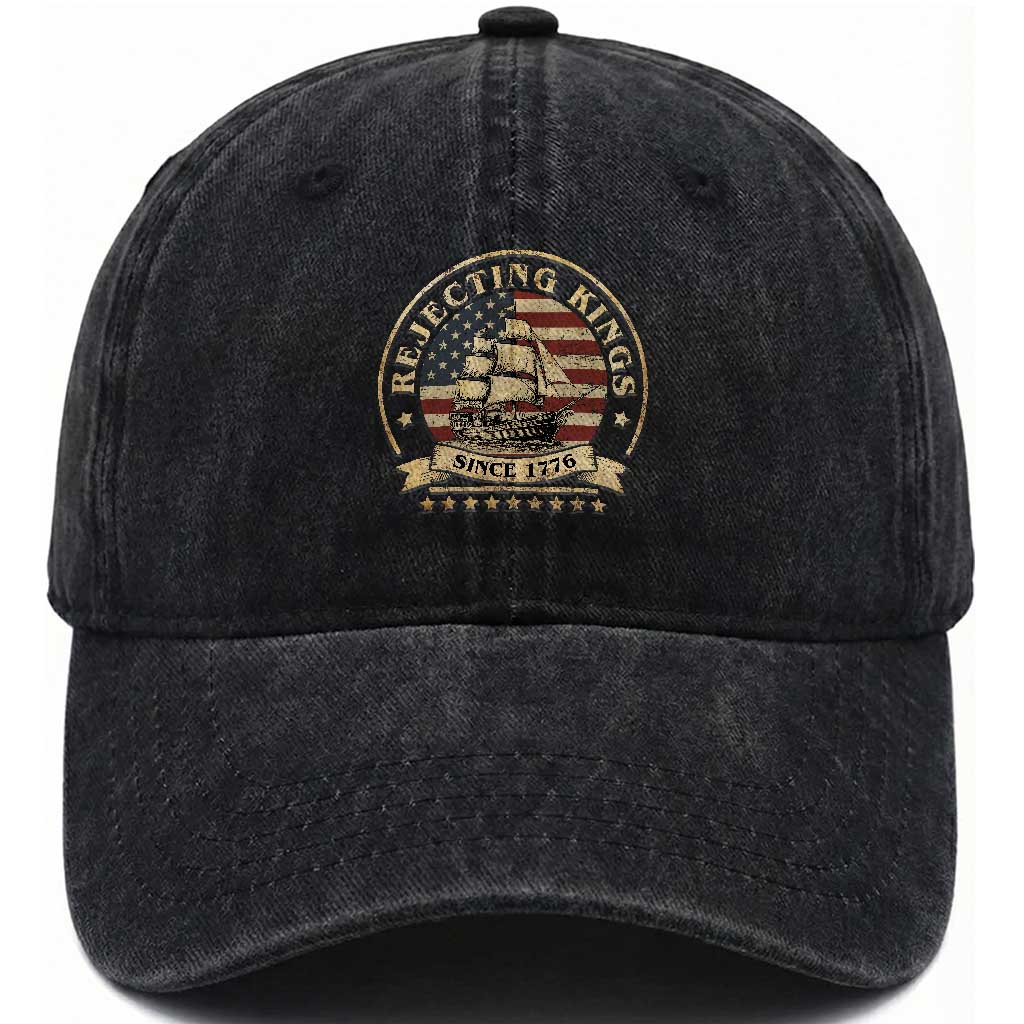 Funny Rejecting Kings Since 1773 Washed Cotton Baseball Cap Vintage Patriotic USA