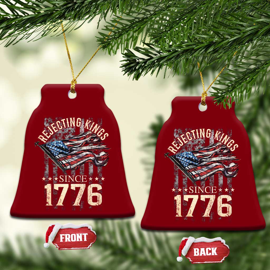 Funny Rejecting Kings Since 1776 Ceramic Ornament Vintage American Flag - Wonder Print Shop