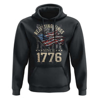 Funny Rejecting Kings Since 1776 Hoodie Vintage American Flag