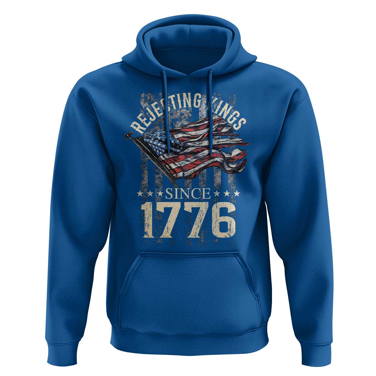 Funny Rejecting Kings Since 1776 Hoodie Vintage American Flag