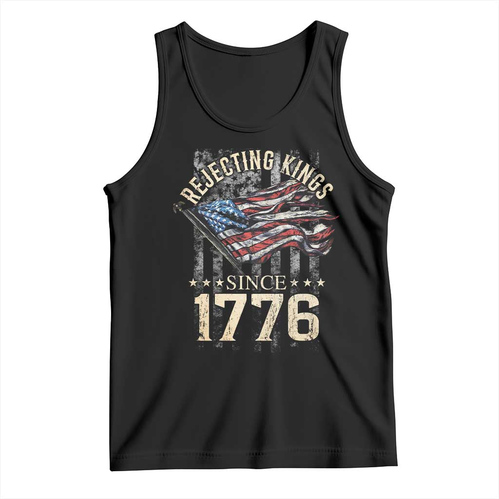 Funny Rejecting Kings Since 1776 Tank Top Vintage American Flag