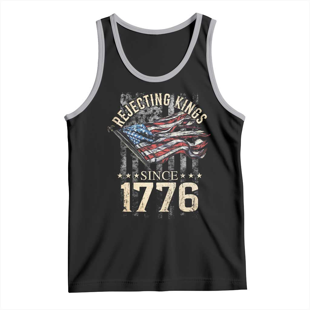 Funny Rejecting Kings Since 1776 Tank Top Vintage American Flag