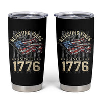 Funny Rejecting Kings Since 1776 Tumbler Cup Vintage American Flag