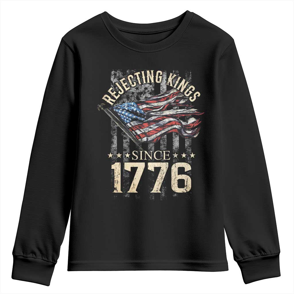 Funny Rejecting Kings Since 1776 Youth Sweatshirt Vintage American Flag