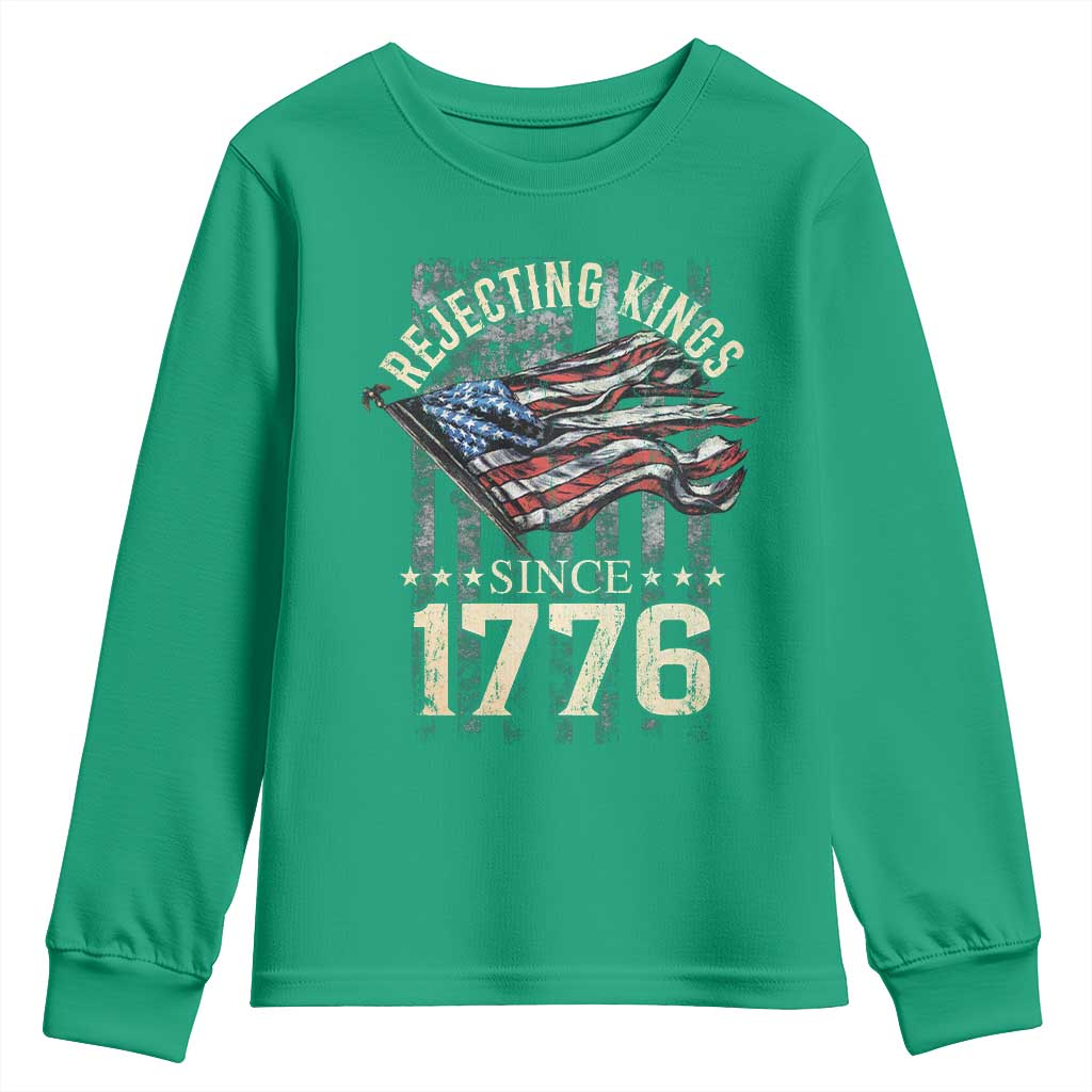 Funny Rejecting Kings Since 1776 Youth Sweatshirt Vintage American Flag