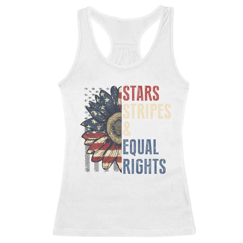 Funny Stars Stripes And Equal Rights Racerback Tank Top 4th Of July Women's Rights Sunflower - Wonder Print Shop
