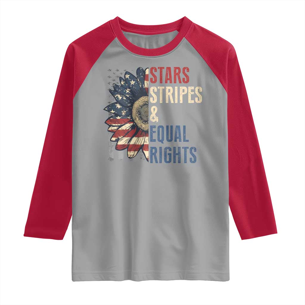 Funny Stars Stripes And Equal Rights Raglan Shirt 4th Of July Women's Rights Sunflower - Wonder Print Shop