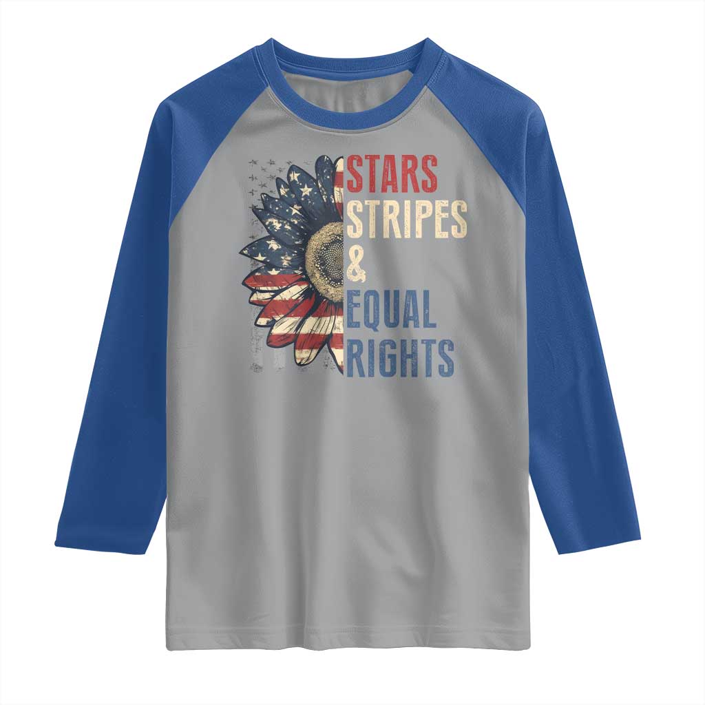 Funny Stars Stripes And Equal Rights Raglan Shirt 4th Of July Women's Rights Sunflower - Wonder Print Shop