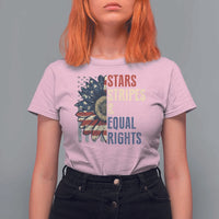 Funny Stars Stripes And Equal Rights T Shirt For Women 4th Of July Women's Rights Sunflower - Wonder Print Shop