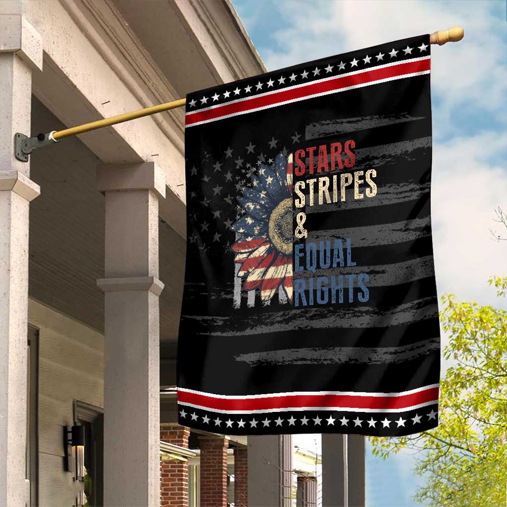 Funny Stars Stripes And Equal Rights Garden Flag 4th Of July Women's Rights Sunflower