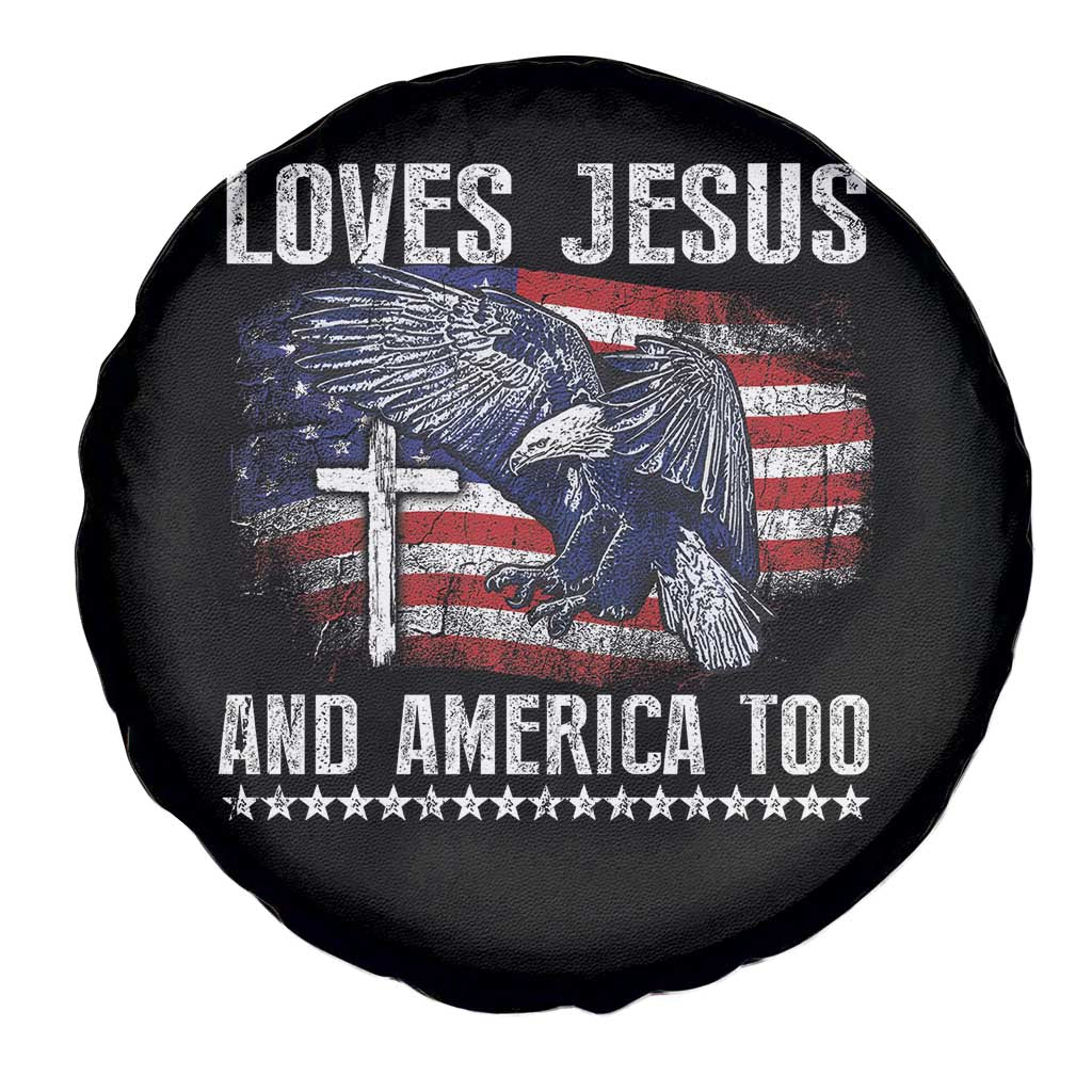 Funny Loves Jesus And America Too Spare Tire Cover 4th Of July Patriotic Christian Eagle American Flag - Wonder Print Shop