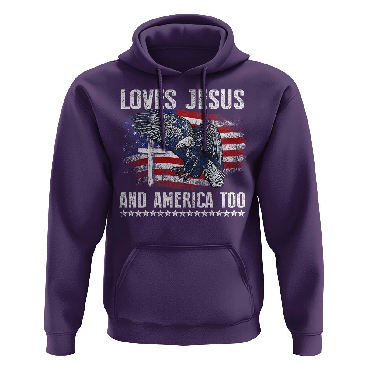 Funny Loves Jesus And America Too Hoodie 4th Of July Patriotic Christian Eagle American Flag - Wonder Print Shop